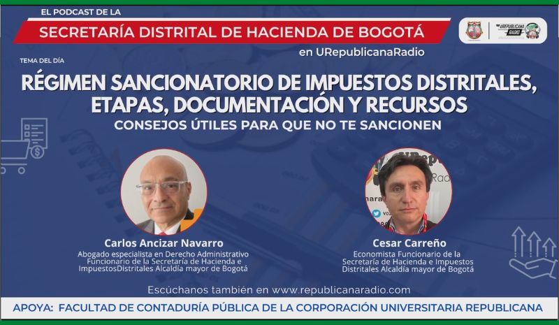 Podcast Régimen Sancionatorio Impuestos Distritales, etapas, documentación y recursos – Hacienda Bogota