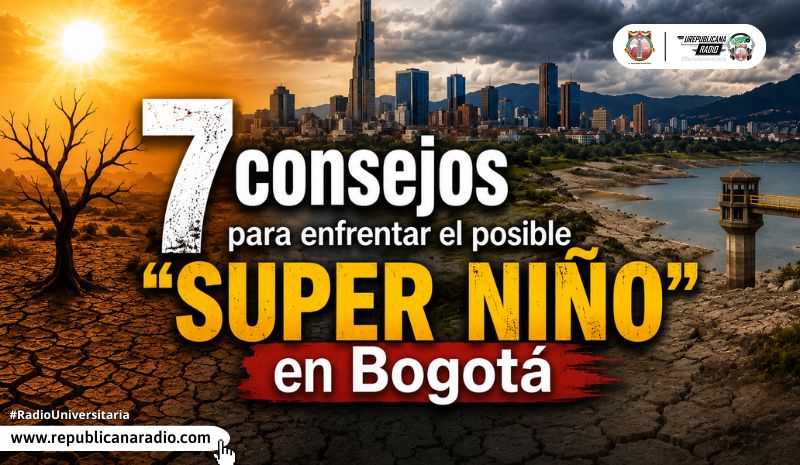7 consejos para enfrentar el fenomeno del super niño en Bogotá