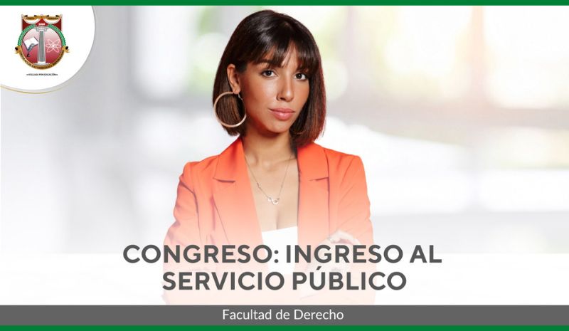 Congreso Ingreso al servicio público de Empleo Facultad de Derecho U. Republicana