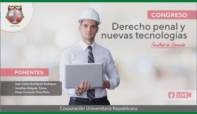 Congreso Derecho penal y nuevas tecnologías Facultad de Derecho U. Republicana